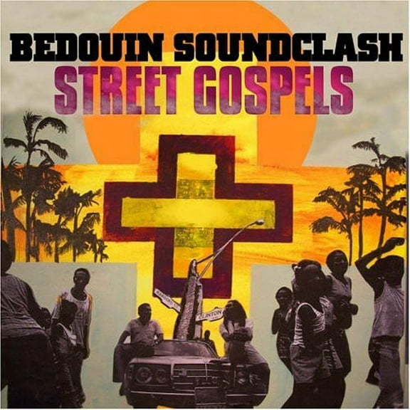 Bedouin Soundclash - Street Gospels - Rock - CD