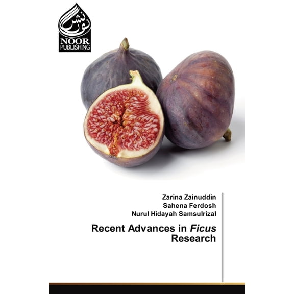 Recent Advances in Ficus Research (Paperback)