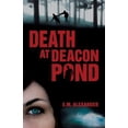 thumbnail image 1 of Pre-Owned Death at Deacon Pond (Paperback) 1897073429 9781897073421, 1 of 1