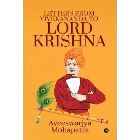 Letters from Vivekananda to lord krishna - eBook
