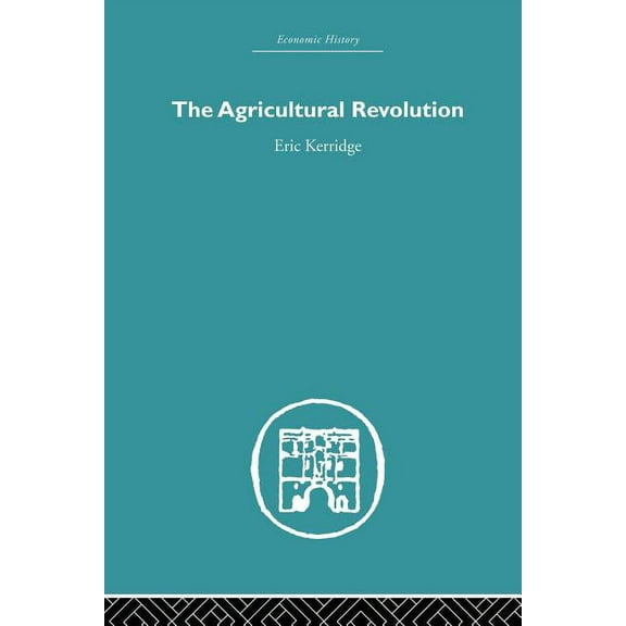Economic History The Agricultural Revolution, (Paperback)