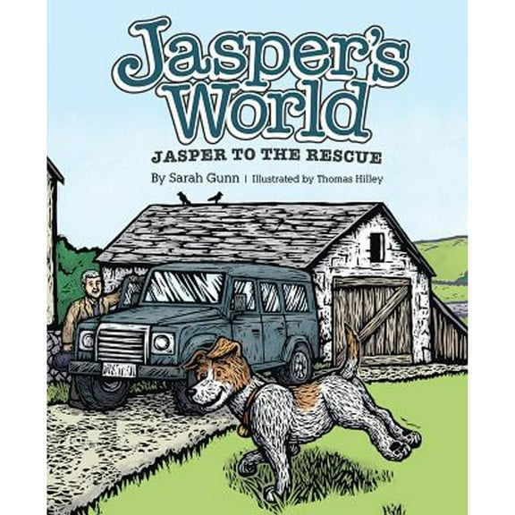 Jasper's World: Jasper to the Rescue (Hardcover)