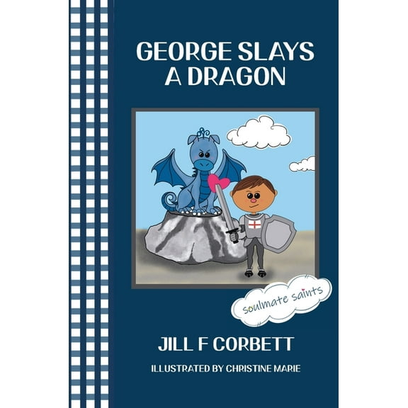 George Slays A Dragon, (Hardcover)