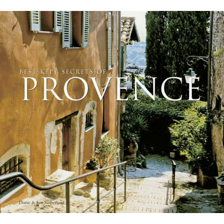 Best-Kept Secrets of Provence (Diane Down's Best Kept Secrets)