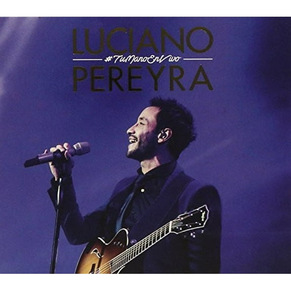 Luciano Pereyra - Tu Mano En Vivo - Music & Performance - CD
