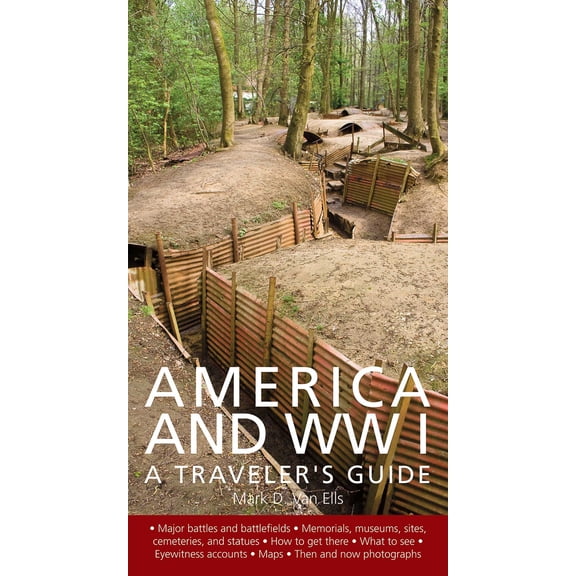 America and World War I : A Traveler's Guide (Paperback)