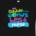 thumbnail image 4 of Inktastic Daddy is Worlds Best Nurse Boys or Girls Baby T-Shirt, 4 of 5