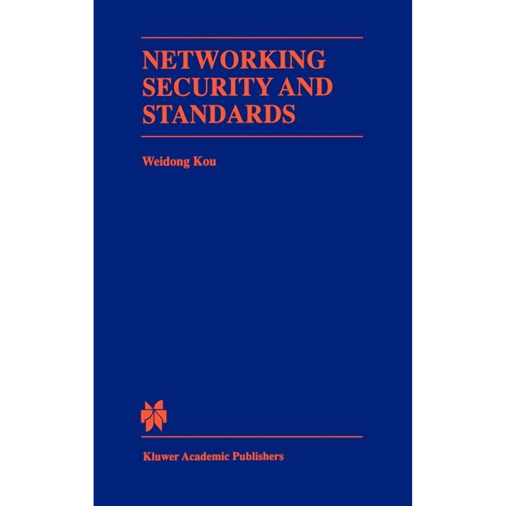 The Springer International Engineering a Networking Security and Standards Book 394 (Hardcover)