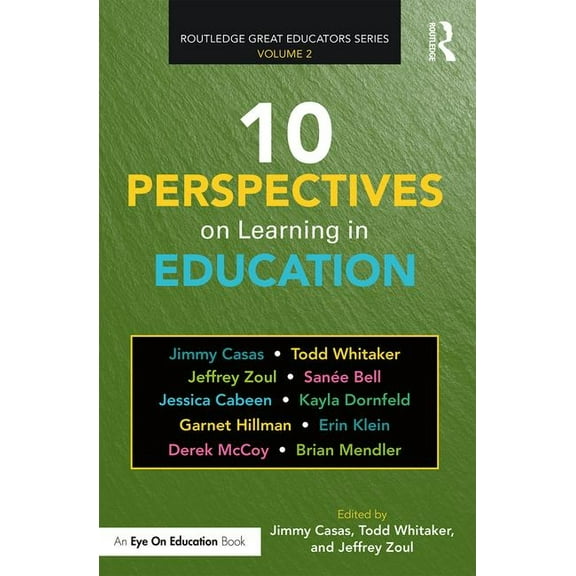 Routledge Great Educators 10 Perspectives on Learning in Education, (Paperback)