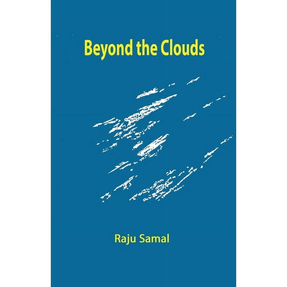 Beyond the Clouds, (Paperback)