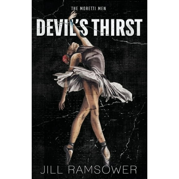 The Moretti Men Devil's Thirst, Book 1, (Paperback)