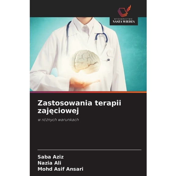 Zastosowania terapii zajęciowej, (Paperback)
