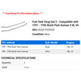 thumbnail image 2 of Fuel Tank Strap Set 2 - Compatible with 1991 - 1996 Buick Park Avenue 3.8L V6 1992 1993 1994 1995, 2 of 2