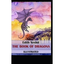 The Book of Dragons Illustrated (Paperback)