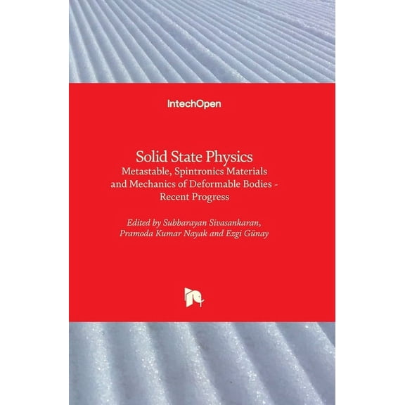 Solid State PhysicsMetastable, Spintronics Materials and Mechanics of Deformable Bodies: Recent Progress (Hardcover)