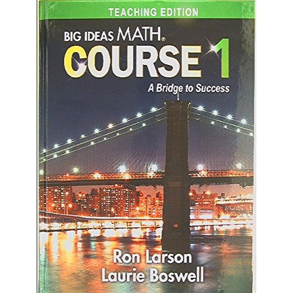 Pre-Owned Big Ideas Math, Course 1: A Bridge to Success, Teaching Edition, 9781680331219, 2014 (Hardcover) 1680331213 9781680331219