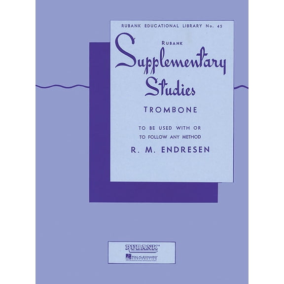 Rubank Educational Library Supplementary Studies: Trombone, Book 45, (Paperback)