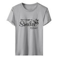 thumbnail image 5 of Gray Women's Short Sleeve T-shirt, Don'T Forget To Smilee Today Women'S Letter Printed Shirt Short Sleeve Round Neck T Shirt Fashion Top Lightweight Soft Casual Summer Clothing Clothes,Women's Short s, 5 of 5