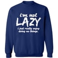 thumbnail image 2 of OXI Crewneck Sweatshirt - I Am Not Lazy, Basic Casual Sweatshirts for Men's and Women Fleece Sweatshirt Long Sleeve - Navy Blue 2X-Large, 2 of 2