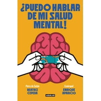 ¿Puedo hablar de mi salud mental! / Can I Talk About My Mental Health?! (Paperback)