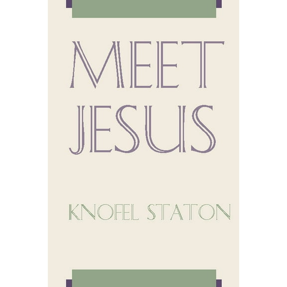 Meet Jesus: The Life of Christ from Matthew, Mark and Luke (Paperback)