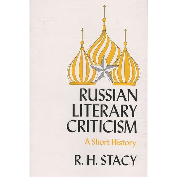 Russian Literary Criticism: A Short History, (Paperback)