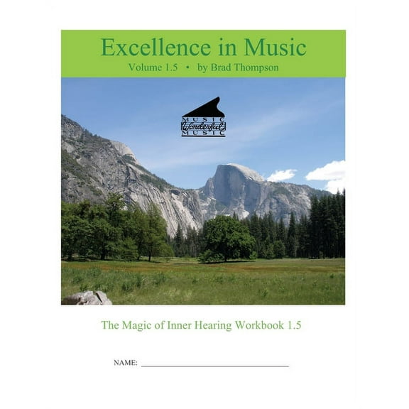 Excellence In Music: Magic of Inner Hearing Workbook, Volume 1.5, (Paperback)