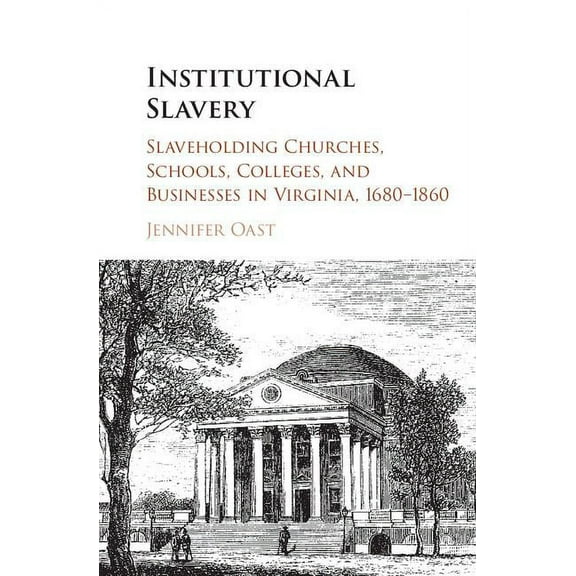 Institutional Slavery, (Hardcover)