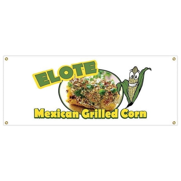 SignMission  18 x 48 in. Banner Sign - Elote Mexican Grilled Corn