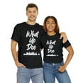 thumbnail image 7 of What Up Doe T-Shirt - Unleash Your Bold Style - City Skyline Graphic-Unisex, 7 of 7