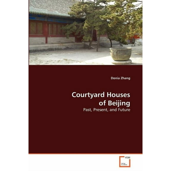 Courtyard Houses of Beijing (Paperback)