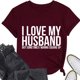 thumbnail image 2 of Camiseta del alfabeto para mujer, camiseta holgada de manga corta con cuello redondo y estampado de letras I LOVE MY HUSBAND para mujer, 2 of 5