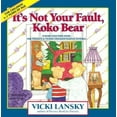 thumbnail image 1 of Pre-Owned It's Not Your Fault, Koko Bear: A Read-Together Book for Parents and Young Children During Divorce (Paperback) 0916773477 9780916773472, 1 of 1
