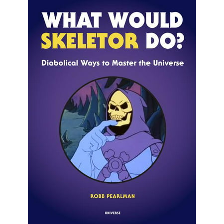 ISBN 9780789335500 product image for What Would Skeletor Do? : Diabolical Ways to Master the Universe (Hardcover) | upcitemdb.com