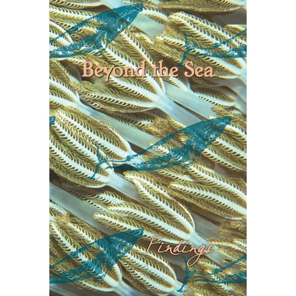 Beyond the Sea: Findings (Paperback)