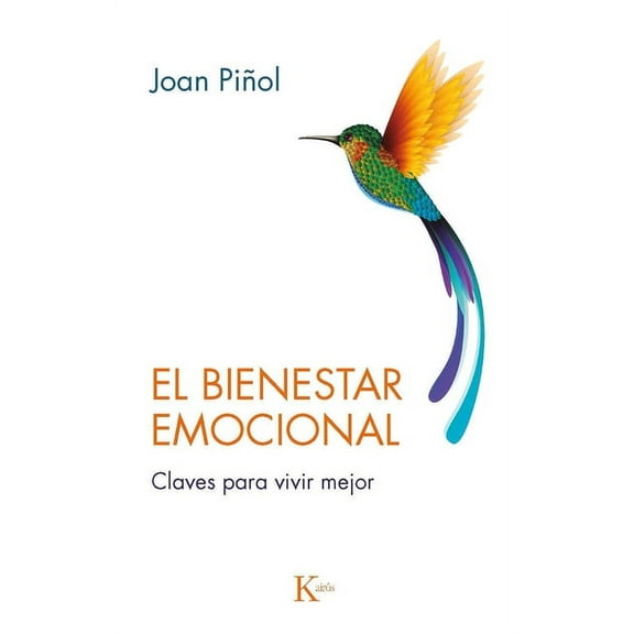 El bienestar emocional : Claves para vivir mejor (Paperback)