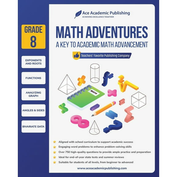 Math Adventures - Grade 8: A Key to Academic Math Advancement, (Paperback)