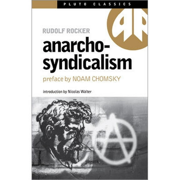 Anarcho-Syndicalism (Paperback)