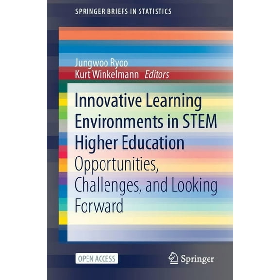 Springerbriefs in Statistics Innovative Learning Environments in Stem Higher Education: Opportunities, Challenges, and Looking Forward, (Paperback)