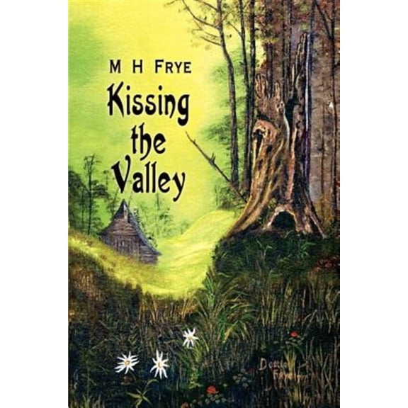 Kissing the Valley