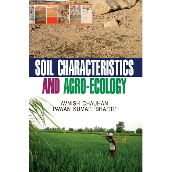 Soil Characteristics and Agro-Ecology, (Hardcover)