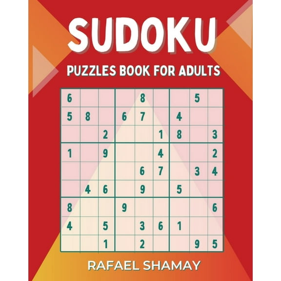 Sudoku Puzzle Book for Adults: Easy to Hard Puzzles with Full Solutions, (Paperback)