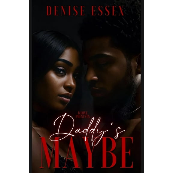 Daddy's Maybe, (Paperback)