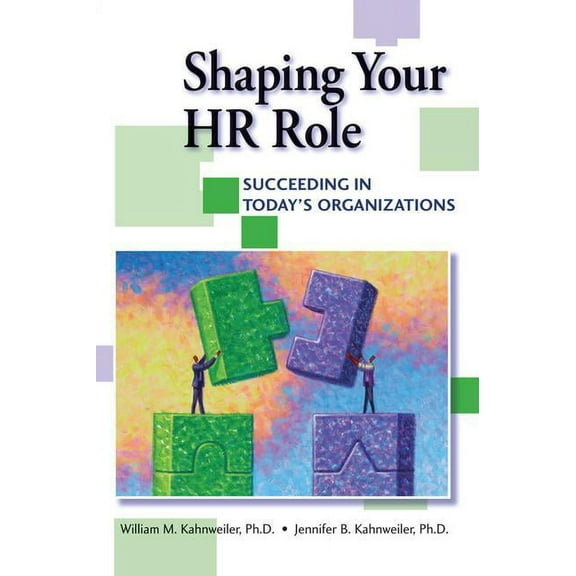 Shaping Your HR Role, (Hardcover)