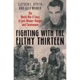 thumbnail image 1 of Pre-Owned Fighting with the Filthy Thirteen: The World War II Story of Jack Womer, Ranger and Paratrooper (Hardcover) 1612001009 9781612001005, 1 of 1