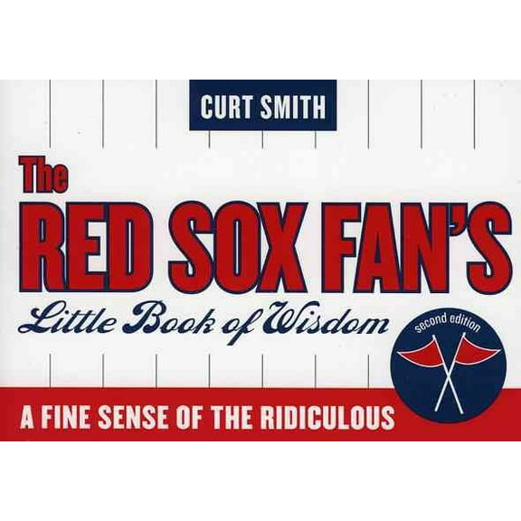The Red Sox Fan's Little Book of Wisdom