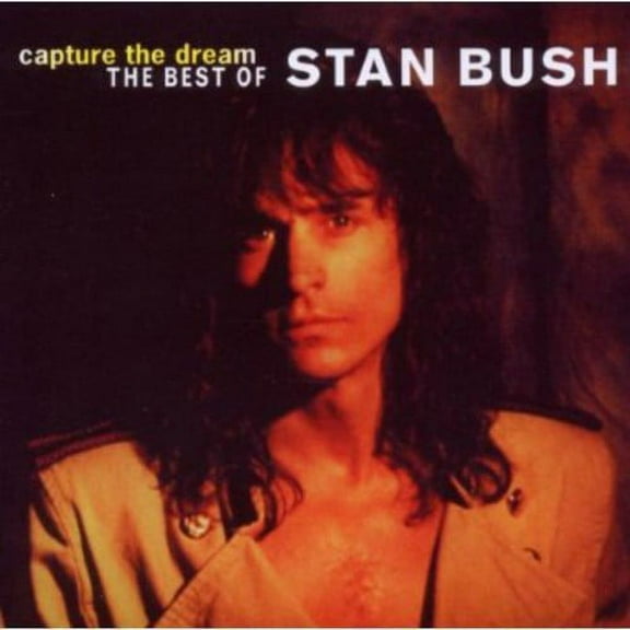 Stan Bush - Capture the Dream: Best of - Music & Performance - CD