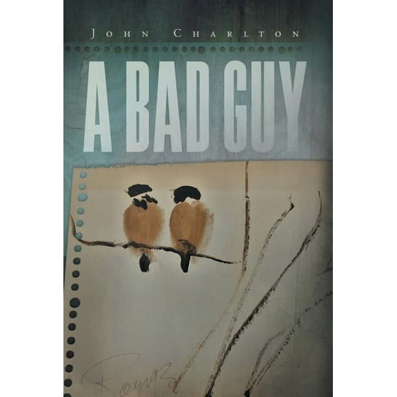 A Bad Guy