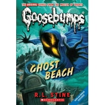 Classic Goosebumps Ghost Beach (Classic Goosebumps #15): Volume 15, Book 15, (Paperback)