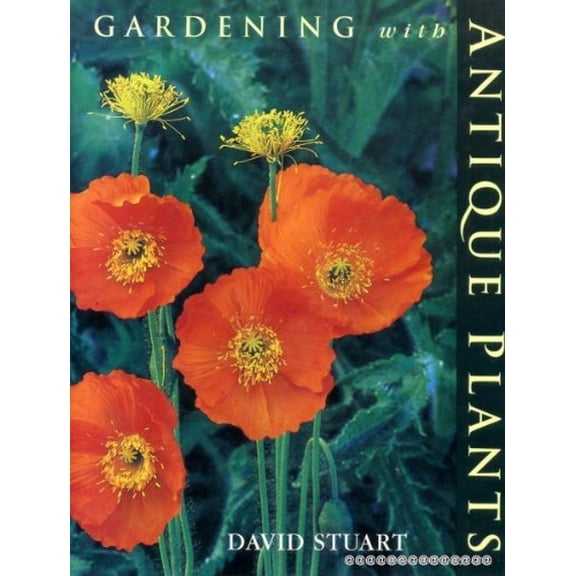 Pre-Owned Gardening with Antique Plants (Hardcover) 1850299137 9781850299134